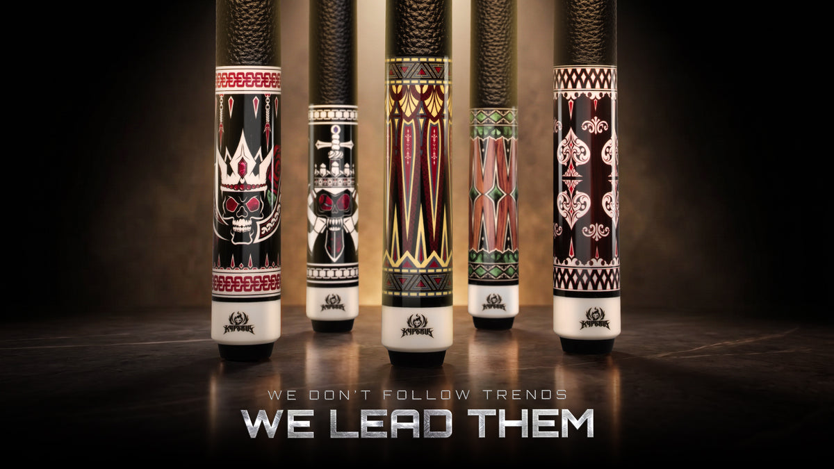 Kyperus pool cues. We don't follow trends, we lead them.